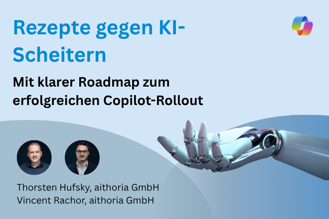 Rezepte gegen KI-Scheitern – Mit klarer Roadmap zum erfolgreichen Copilot-Projekt